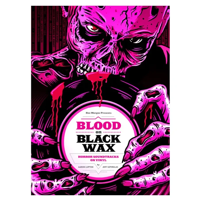 Aaron Lupton & Jeff Szpirglas: Blood On Black Wax – Horror Soundtracks On Vinyl (Colored Vinyl) Book+Vinyl 7″ (Record Store Day) Online
