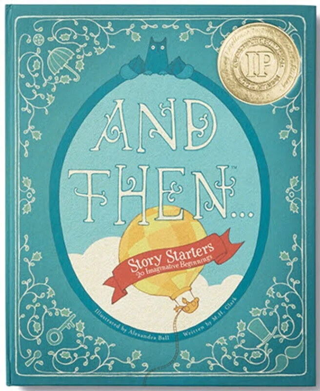 And Then-Story Starters, Vol1