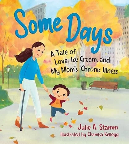 Book (Hard Cover) – Some Days: A Tale of Love, Ice Cream and My Mom’s Chronic Illness