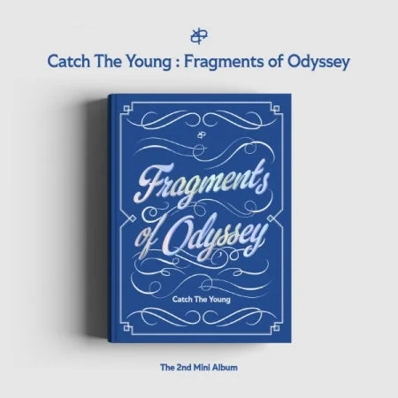 CATCH THE YOUNG – 2ND MINI ALBUM [CATCH THE YOUNG : FRAGMENTS OF ODYSSEY]