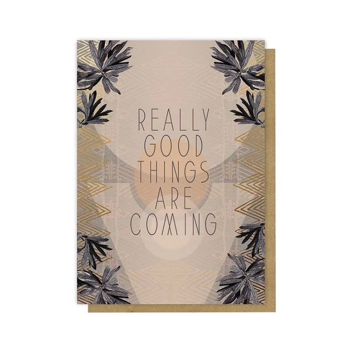 Greeting Card – Good Things