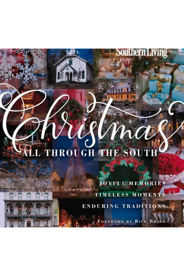 SOUTHERN LIVING CHRISTMAS ALL THROUGH THE SOUTH
