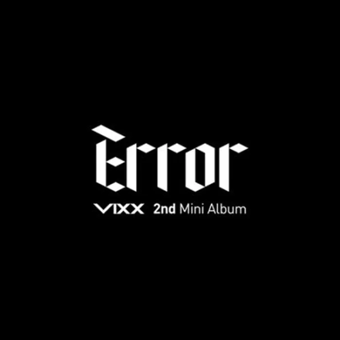 VIXX – ERROR (2ND MINI ALBUM)