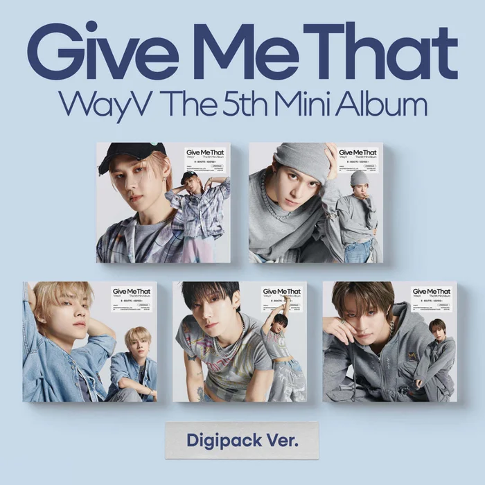WAYV – 5TH MINI ALBUM [GIVE ME THAT] (DIGIPACK VER.) (5 VERSIONS)