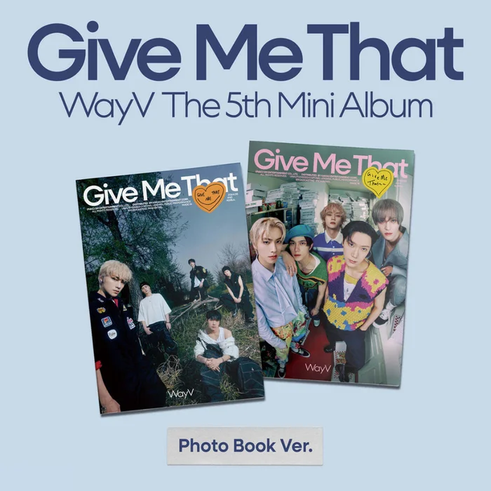 WAYV – 5TH MINI ALBUM [GIVE ME THAT] (PHOTOBOOK VER.) (2 VERSIONS)
