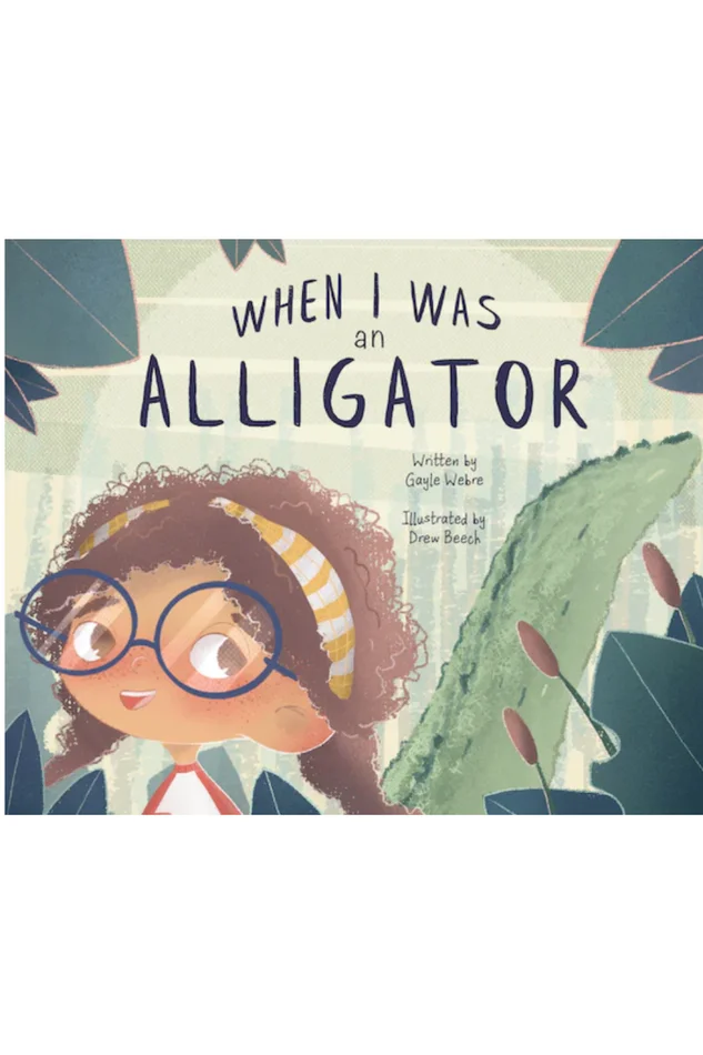 WHEN I WAS AN ALLIGATOR (SIGNED)